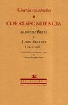 CHARLA EN SONETOS CORRESPONDENCIA ALFONSO REYES Y JUAN REJANO (1947-19