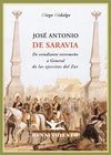 JOSE ANTONIO DE SARAVIA. DE ESTUDIANTE EXTREMEÑO A GENERAL...  ZAR