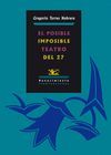 EL POSIBLE/IMPOSIBLE TEATRO DEL 27
