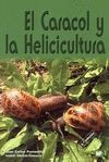 EL CARACOL Y LA HELICICULTURA 2/E