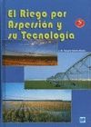 RIEGO POR ASPERSION Y SU TECNOLOGIA 3/E
