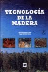 TECNOLOGIA DE LA MADERA 3ª ED.