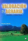 VALORACION AGRARIA. TEORIA Y PRACTICA. 5ª EDICION
