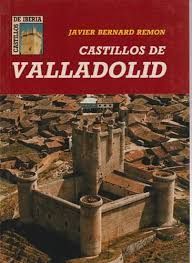 CASTILLOS DE VALLADOLID