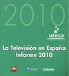 LA TELEVISION EN ESPAÑA. INFORME 2010