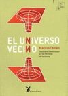 EL UNIVERSO VECINO. DOCE IDEAS ASOMBROSAS EN LAS FRONTERAS CIENCIA