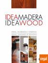 IDEA MADERA / IDEA WOOD
