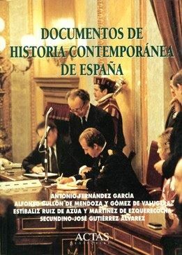 DOCUMENTOS HISTORIA CONTEMPORANEA DE ESPAÑA