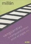 VANGUARDIAS Y VANGUARDISMOS ANTE EL S. XXI