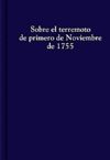 SOBRE EL TERREMOTO PRIMERO DE NOVIEMBRE 1755