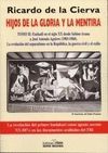 HIJOS DE LA GLORIA Y LA MENTIRA TOMO 2 : EUZKADI S. XX