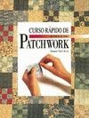 PATCHWORK ( CURSO RAPIDO DE )