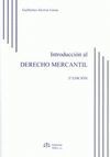 INTRODUCCION AL DERECHO MERCANTIL. 3ª EDICION