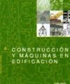 CONSTRUCCION Y MAQUINAS EN EDIFICACION