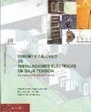 DISEÑO Y CALCULO DE INSTALACIONES ELECTRICAS EN BAJA TENSION. EJERCICIOS RESUELTOS