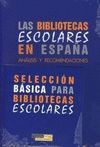 LAS BIBLIOTECAS ESCOLARES EN ESPAÑA