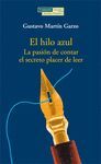 EL HILO AZUL. LA PASIÓN DE CONTAR EL SECRETO PLACER DE LEER