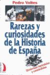 RAREZAS Y CURIOSIDADES DE LA HISTORIA DE ESPAÑA