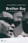 BROTHER RAY. LA AUTOBIOGRAFIA DE RAY CHARLES