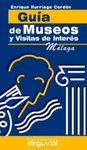 MALAGA GUIA DE MUSEOS Y VISITAS DE INTERES