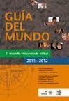 GUIA DEL MUNDO. EL MUNDO VISTO DESDE EL SUR 2011-12