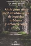 GUIA PARA UNA FACIL IDENTIFICACION DE ESPECIES ARBOREAS Y ARBORESCENTE