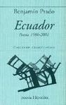 ECUADOR. POESIA 1986-2001 (4ª EDICION AMPLIADA)