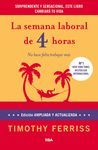 LA SEMANA LABORAL DE 4 HORAS. EDICION AMPLIADA Y ACTUALIZADA