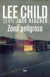 ZONA PELIGROSA. JACK REACHER 1