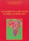 LOS VALORES EN LA EDUCACION DE AFRICA. DE AYER A HOY