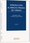 INTRODUCCIÓN AL DERECHO PRIVADO DEL TURISMO. 5 ED. 2012