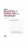 MANUAL DE DERECHO DEL TRABAJO. 2ª ED. 2012