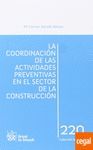 LA COORDINACION DE LAS ACTIVIDADES PREVENTIVAS EN EL SECTOR DE LA CONSTRUCCION