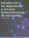 INTRODUCCION A LOS DISPOSITIVOS Y CIRCUITOS SEMICONDUCTORES DE MICROONDAS