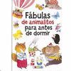 FÁBULAS DE ANIMALITOS PARA ANTES DE DORMIR