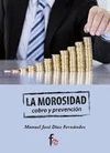 LA MOROSIDAD: COBRO Y PREVENCION