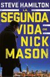 LA SEGUNDA VIDA DE NICK MASON. NICK MASON 1