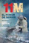 11-M -  EL HONOR DE SERVIR