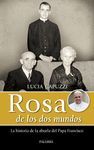 ROSA DE LOS DOS MUNDOS: HISTORIA DE LA ABUELA DEL PAPA FRANCISCO