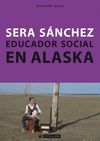 EDUCADOR SOCIAL EN ALASKA. INCLUYE DVD
