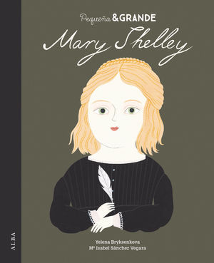 MARY SHELLEY (PEQUEÑA Y GRANDE)