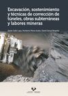 EXCAVACION, SOSTENIMIENTO Y TECNICAS DE CORRECCION DE TUNELES, OBRAS SUBTERRANEAS Y LABORES MINERAS
