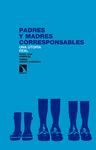 PADRES Y MADRES CORRESPONSABLES
