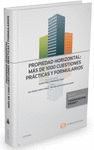 PROPIEDAD HORIZONTAL: MAS DE 1.000 CUESTIONES PRACTICAS Y FORMULARIOS. DUO (LIBRO + EBOOK)
