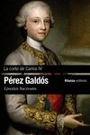 LA CORTE DE CARLOS IV. EPISODIOS NACIONALES 2. PRIMERA SERIE