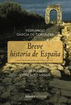 BREVE HISTORIA DE ESPAÑA. NUEVA ED. ACTUALIZADA 2016