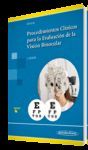 PROCEDIMIENTOS CLÍNICOS PARA LA EVALUACIÓN DE LA VISIÓN BINOCULAR (EBOOK ONLINE)