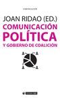 COMUNICACIÓN POLÍTICA Y GOBIERNO DE COALICIÓN