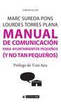 MANUAL DE COMUNICACION PARA AYUNTAMIENTOS PEQUEÑOS (Y NO TAN PEQUEÑOS)