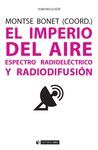EL IMPERIO DEL AIRE ESPECTRO RADIOELECTRICO Y RADIODIFUSION